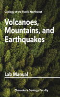 Volcanoes, Mountains, and Earthquakes