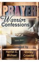 Prayer Warrior Confessions