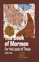 Book of Mormon for the Least of These, Volume 2