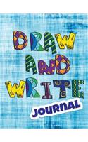 Draw And Write Journal: Writing Drawing Journal For Kids
