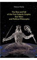 Rise and Fall of the First Galactic Empire