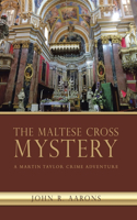 Maltese Cross Mystery