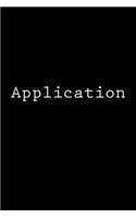 Application: Notebook, 150 lined pages, softcover, 6 x 9