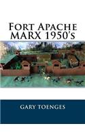 Fort Apache MARX 1950's