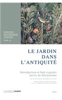 Le Jardin Dans l'Antiquite. Tome LX