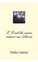 L' Eveil du coeur, retour au Divin