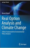 Real Option Analysis and Climate Change