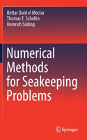 Numerical Methods for Seakeeping Problems