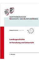 Landesgeschichte in Forschung Und Unterricht 1. Jahrgang