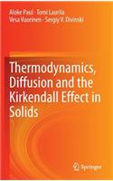 Thermodynamics, Diffusion and the KirKendall Effect in Solids