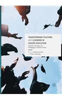 Transforming Teaching and Learning in Higher Education