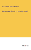 Elementary Arithmetic for Canadian Schools