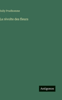 La révolte des fleurs