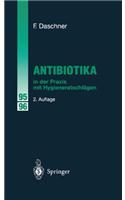 Antibiotika in Der Praxis Mit Hygieneratschl Gen