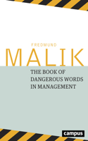 The Dangerous Words in Management