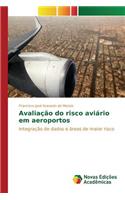 Avaliação do risco aviário em aeroportos