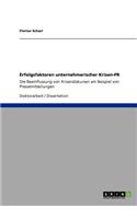 Erfolgsfaktoren unternehmerischer Krisen-PR: Die Beeinflussung von Krisendiskursen am Beispiel von Pressemitteilungen