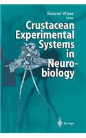 Crustacean Experimental Systems in Neurobiology