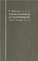 Praktische Anleitung Zur Syphilisdiagnose Auf Biologischem Wege