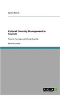Cultural Diversity Management in Tourism