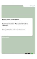 Schulautonomie - Was ist im Norden anders?