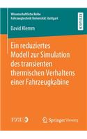 Reduziertes Modell Zur Simulation Des Transienten Thermischen Verhaltens Einer Fahrzeugkabine