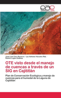 OTE visto desde el manejo de cuencas a través de un SIG en Cajititlán