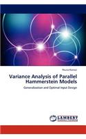 Variance Analysis of Parallel Hammerstein Models