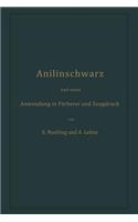 Anilinschwarz und seine Anwendung in Färberei und Zeugdruck