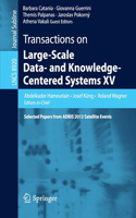 Transactions on Large-Scale Data- and Knowledge-Centered Systems XV: Selected Papers from ADBIS 2013 Satellite Events(Transactions on Large-Scale Data- and Knowledge-Centered Systems)