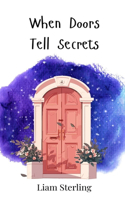When Doors Tell Secrets