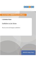 Luftfahrt in der Krise: Was tun, wenn die Passagiere ausbleiben?