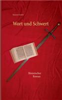 Wort und Schwert