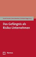 Das Gefangnis ALS Risiko-Unternehmen