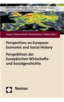 Perspectives on European Economic and Social History / Perspektiven Der Europaischen Wirtschafts- Und Sozialgeschichte