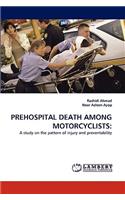 Prehospital Death Among Motorcyclists