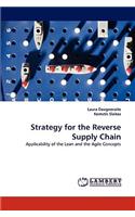 Strategy for the Reverse Supply Chain