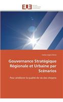 Gouvernance Stratégique Régionale Et Urbaine Par Scénarios