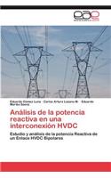 Análisis de la potencia reactiva en una interconexión HVDC