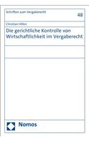 Die Gerichtliche Kontrolle Von Wirtschaftlichkeit Im Vergaberecht