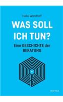 Was soll ich tun?