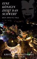 Eine Konigin zieht das Schwert: Der zweite Fall