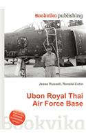 Ubon Royal Thai Air Force Base