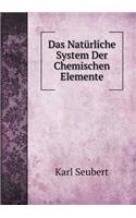 Das Natürliche System Der Chemischen Elemente