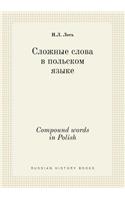 Compound words in Polish: (Russian)