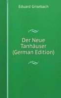 Der Neue Tanhauser (German Edition)