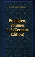 Predigten, Volumes 1-2 (German Edition)