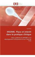 Msome. Place Et Int�r�t Dans La Pratique Clinique: (Omn.Univ.Europ.)
