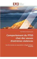 Comportement Du Ptsd Chez Des Veuves d'Extr�mes Violences