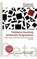Problems Involving Arithmetic Progressions: (English)